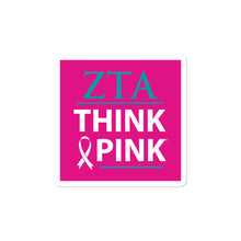 Load image into Gallery viewer, Zeta Tau Alpha Think Pink Sticker - Pink