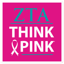 Load image into Gallery viewer, Zeta Tau Alpha Think Pink Sticker - Pink
