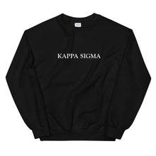 Load image into Gallery viewer, Kappa Sigma Fraternity Sweatshirt