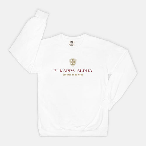Pi Kappa Alpha Courage To Be More Comfort Colors Sweatshirt