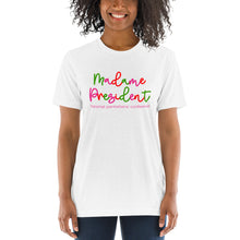 Load image into Gallery viewer, NPC Madame President T-Shirt - Multi