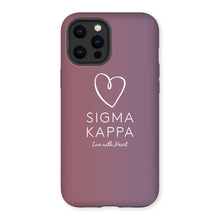 Load image into Gallery viewer, Sigma Kappa Live With Heart Gradient Tough Phone Case