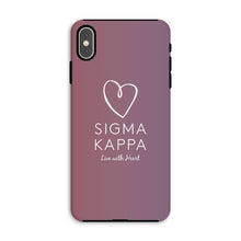 Load image into Gallery viewer, Sigma Kappa Live With Heart Gradient Tough Phone Case