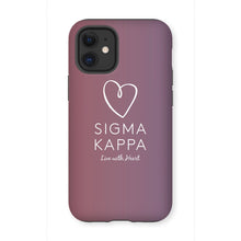 Load image into Gallery viewer, Sigma Kappa Live With Heart Gradient Tough Phone Case