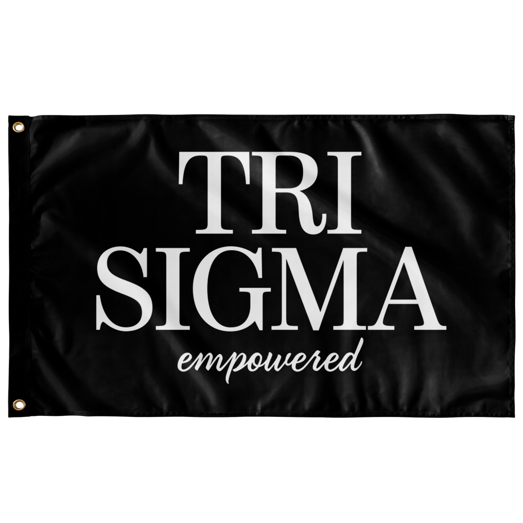 Tri Sigma Empowered Sorority Flag - Black