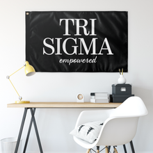 Load image into Gallery viewer, Tri Sigma Empowered Sorority Flag - Black
