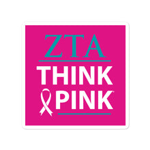 Load image into Gallery viewer, Zeta Tau Alpha Think Pink Sticker - Pink