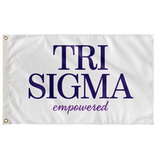 Load image into Gallery viewer, Tri Sigma Empowered Sorority Flag - White